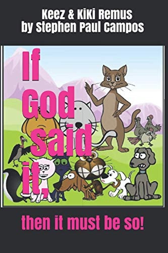 Keez and Kiki Remus If God Said It, Then It Must Be So
