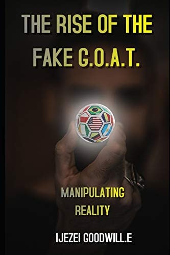 The Rise of the Fake Goat