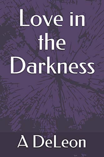 Love in the Darkness