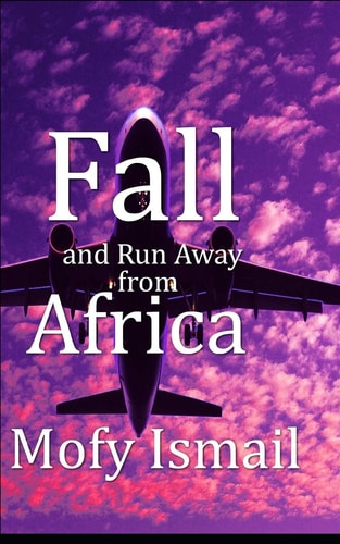 Fall and Run Away from Africa