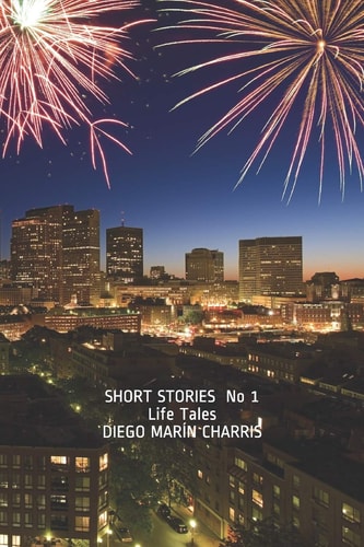 SHORT STORIES No 1 Life Tales