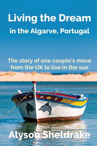 Living the Dream In the Algarve, Portugal
