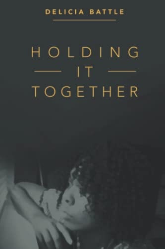 Holding It Together