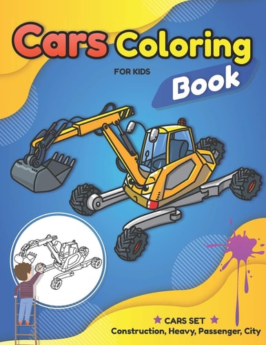 Cars Coloring Book for Kids Learn and Fun with Cars