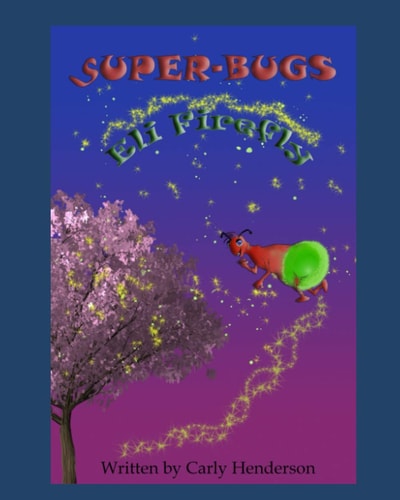 Eli the Firefly Superbugs