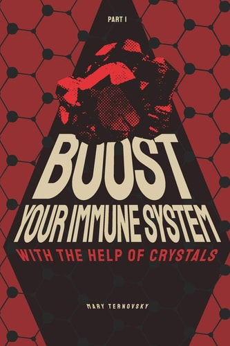 Boost Your Immune System with the Help of Crystals
