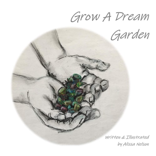 Grow a Dream Garden