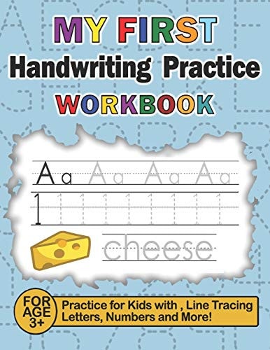My First Handwriting Practice Workbook Practice for Kids with Line Tracing, Letters, Numbers, Coloring Activities and More