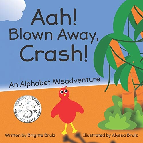 Aah! Blown Away, Crash! An Alphabet Misadventure
