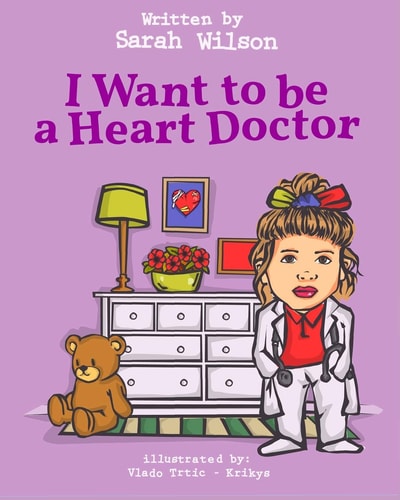 I Want to be a Heart Doctor