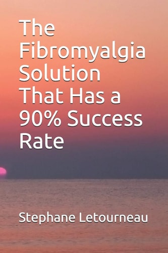 The Fibromyalgia Solution That Has a 90% Success Rate