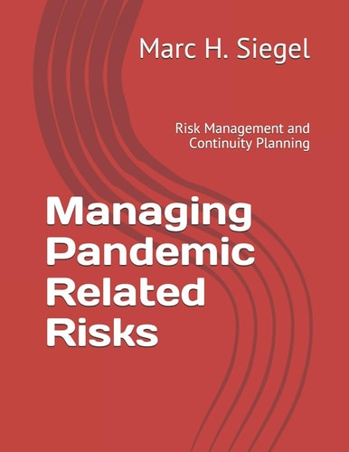 Managing Pandemic Related Risks Risk Management and Continuity Planning