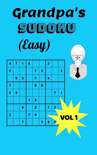 Grandpa's Sudoku (Easy) Vol. 1 Easy Sudoku Puzzles in Paperback for a Grandfather