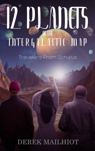 12 Planets of the Intergalactic Map Travelers From Schyllus