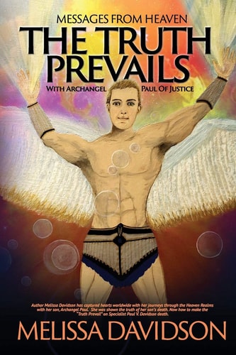 Messages From Heaven The Truth Prevails With Archangel Paul Of Justice