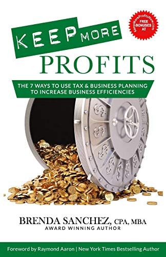 Keep More Profits The 7 Ways to Use Tax & Business Planning to Increase Business Efficiencies