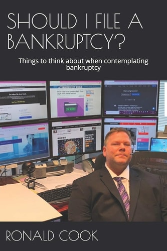 Should I File a Bankruptcy? Things to Think about when Contemplating Bankruptcy