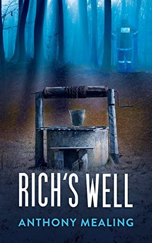 Rich's Well Mystery and Suspense