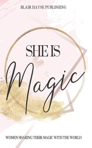 She is Magic Women Sharing Their Magic With The World