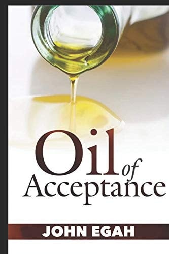 Oil Of Acceptance