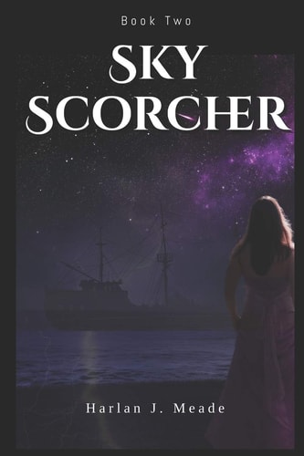 Sky Scorcher Book Two