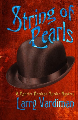 String of Pearls A Maurice Bordeau Murder Mystery
