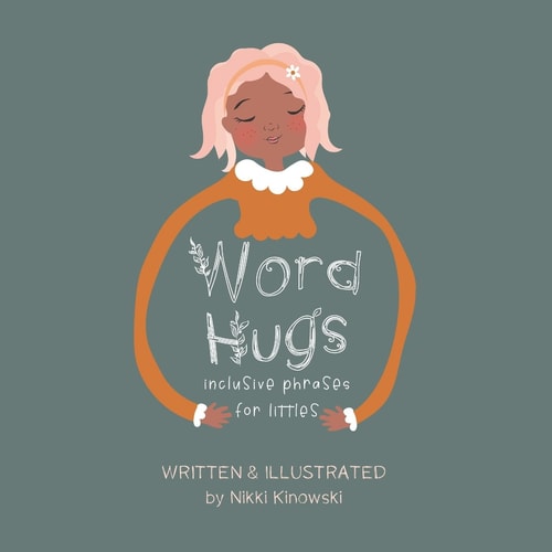 Word Hugs Inclusive Phrases for Littles