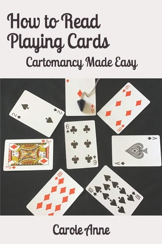How to Read Playing Cards Cartomancy Made Easy