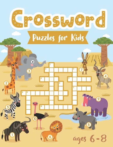 Crossword Puzzles for Kids Ages 6-8 Animals Word Puzzles Activity Book with Crosswords & Mazes to Keep Your Kid's Attention for Longer