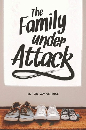 The Family Under Attack