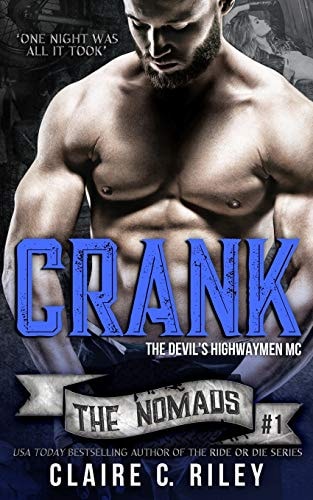 Crank The Devils Highwaymen Nomads #1