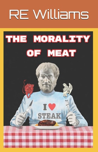 The Morality of Meat A Rational Perspective
