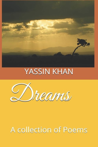 Dreams A Collection of Poems