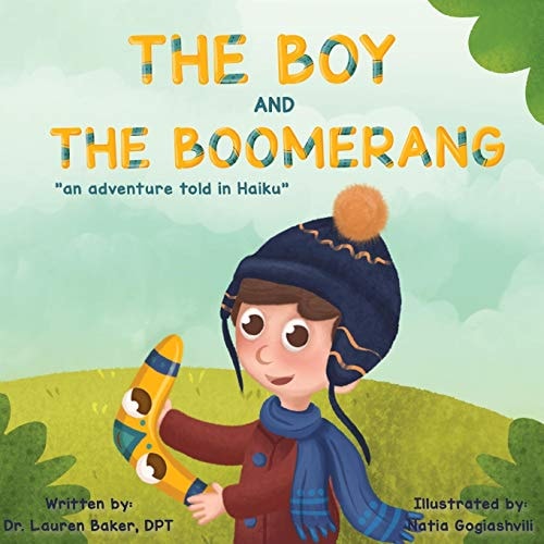 The Boy and The Boomerang An Adventure Told in Haiku