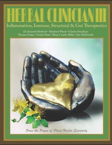 Herbal Clinician III Inflammation, Immune, Gut, & Structural Therapeutics