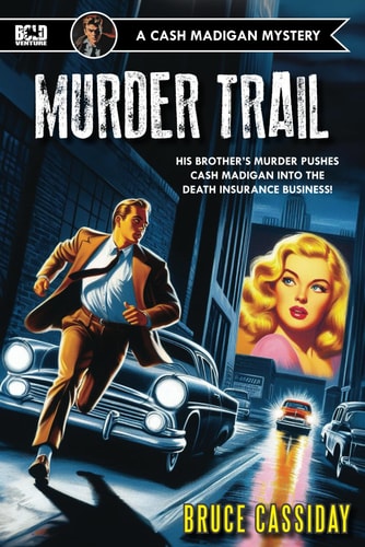 Murder Trail A Cash Madigan Mystery