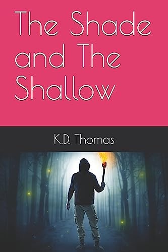 The Shade and The Shallow