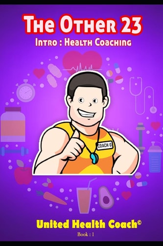 The Other 23 Intro: Health Coaching