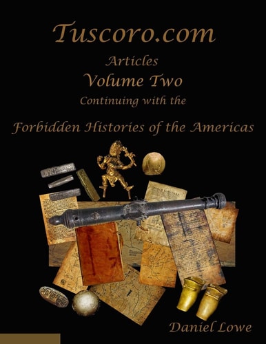 The Forbidden Histories of the Americas Volume Two Articles from Tuscoro.com