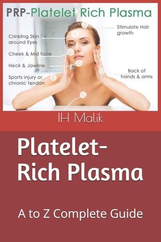 Platelet-rich Plasma A to Z Complete Guide