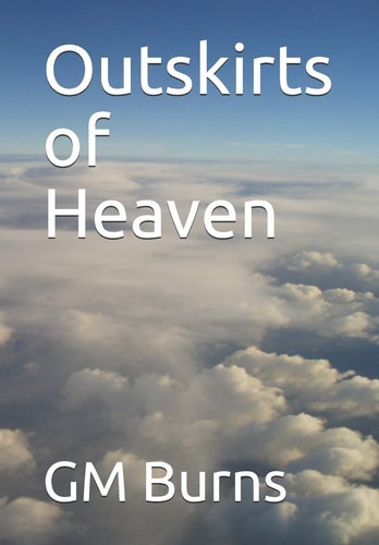 Outskirts of Heaven