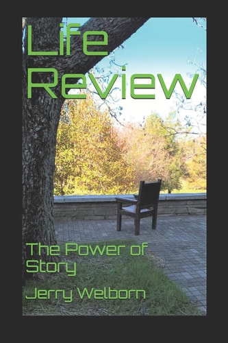 Life Review The Power of Story