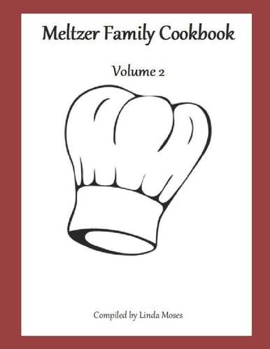 Meltzer Family Cookbook Volume 2