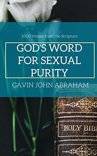 God's Word for Sexual Purity (1000 Bible Verses)