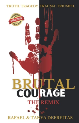 Brutal Courage The Remix