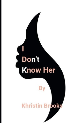 I Don't Know Her