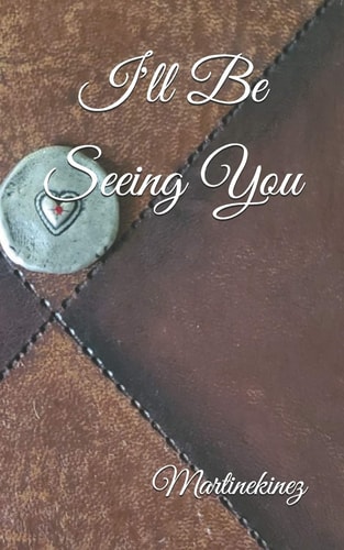 I'll Be Seeing You