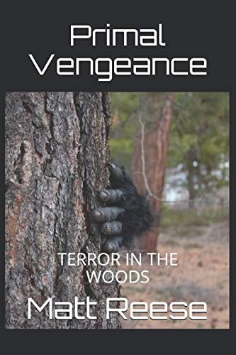 Primal Vengeance Terror in the Woods