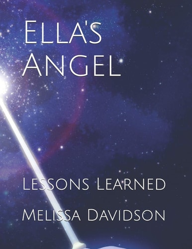 Ella's Angel Lessons Learned