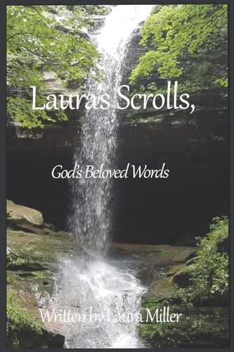 Laura's Scrolls God's Beloved Words